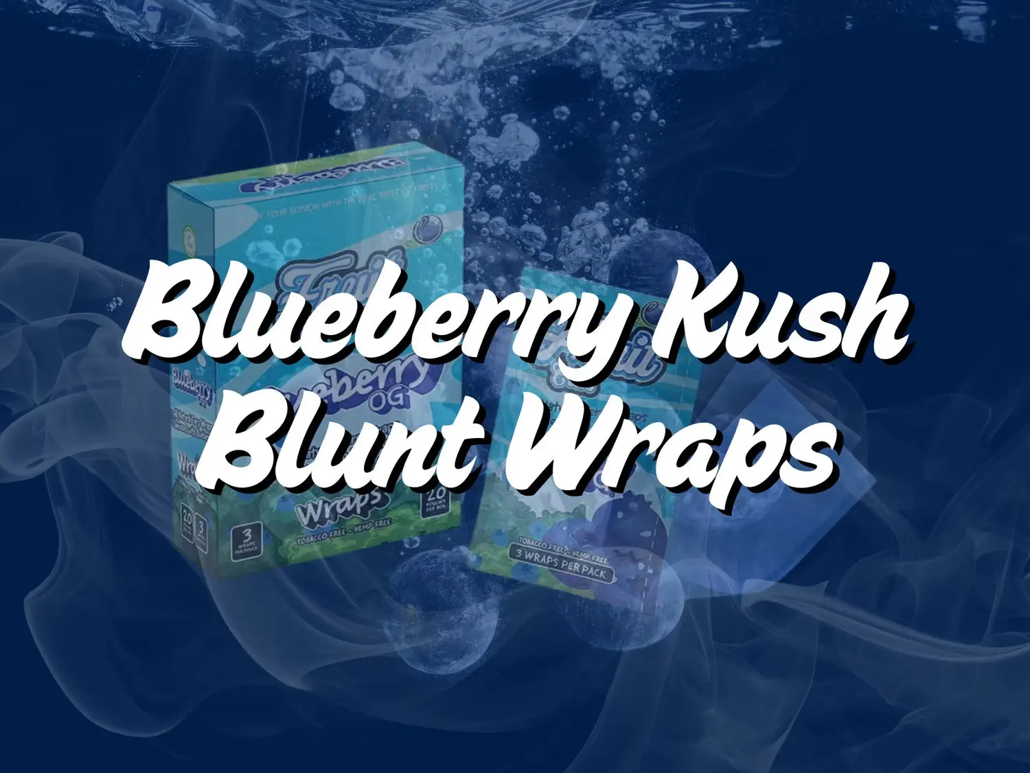 Blueberry Kush Blunt Wraps: Inspired by Blueberry OG Weed